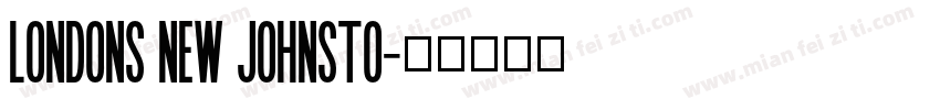 Londons new johnsto字体转换